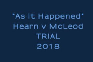 The Hearn v McLeod Trial